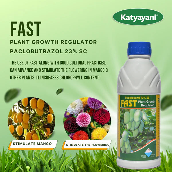 Fast - Paclobutrazol 23% SC : Plant Growth Regulator Mango